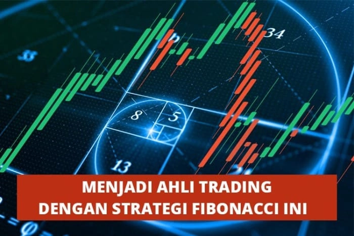 Strategi Fibonacci Untuk Master Trader